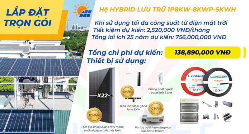 Combo lắp đặt trọn gói điện mặt trời hybrid 1P 8Kw lưu trữ 5kwh